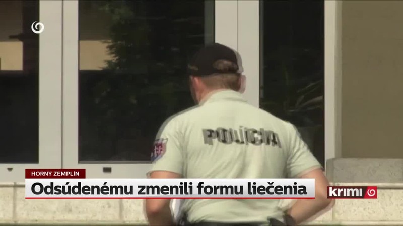 Odsúdenému zmenili formu liečenia