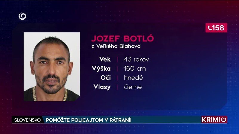 POMÔŽTE POLICAJTOM V PÁTRANÍ!