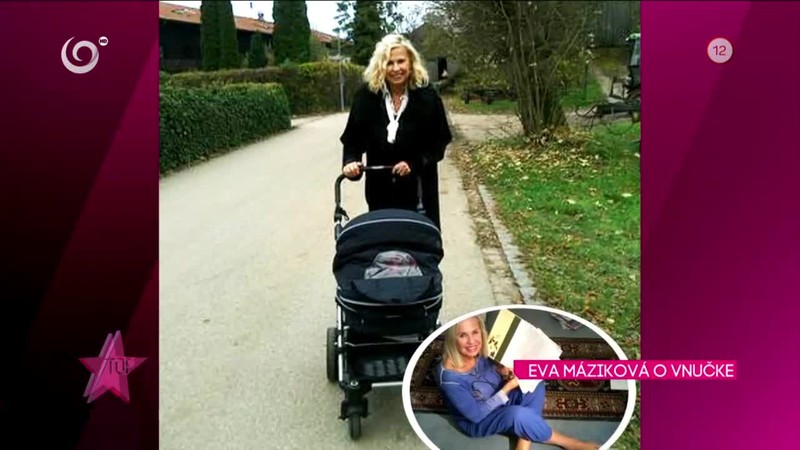 EVA MÁZIKOVÁ O VNUČKE
