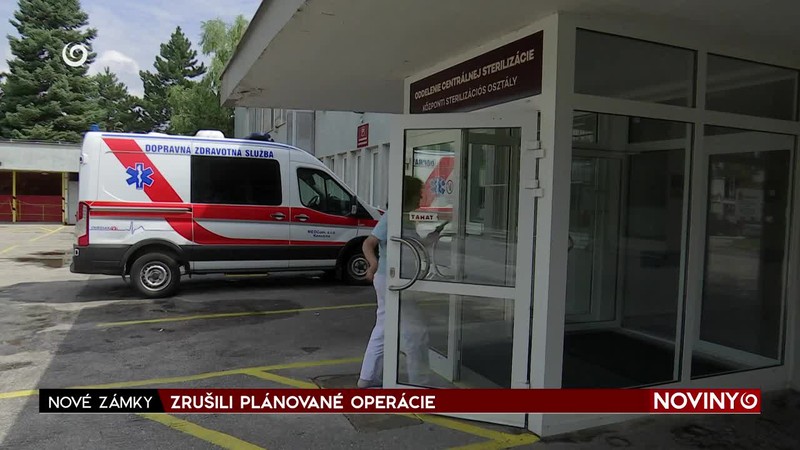 ZRUŠILI PLÁNOVANÉ OPERÁCIE