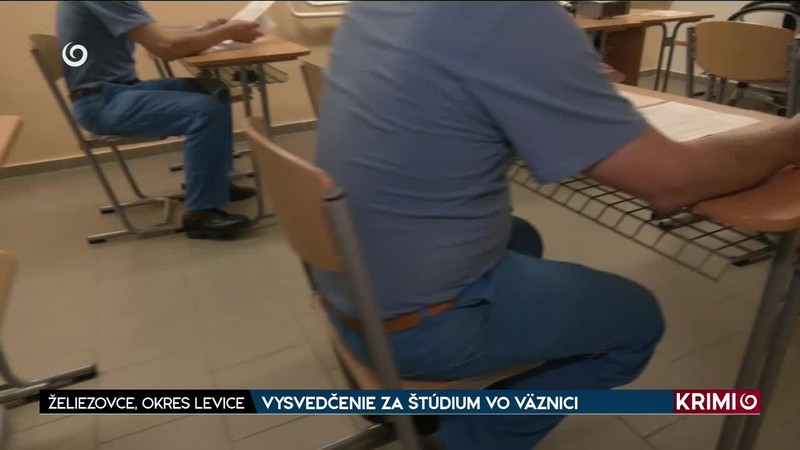 VYSVEDČENIE ZA ŠTÚDIUM VO VÄZNICI