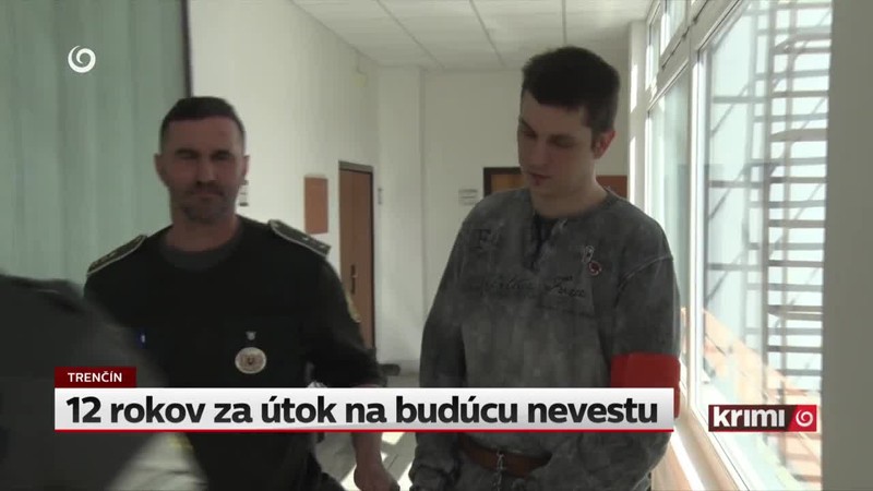 12 rokov za útok na budúcu nevestu