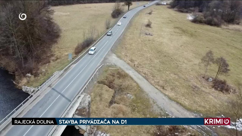 STAVBA PRIVÁDZAČA NA D1
