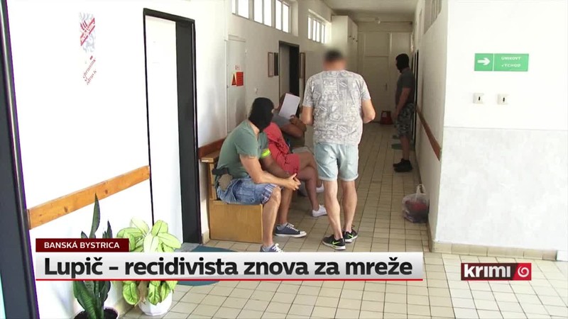 Lupič - recidivista znova za mreže