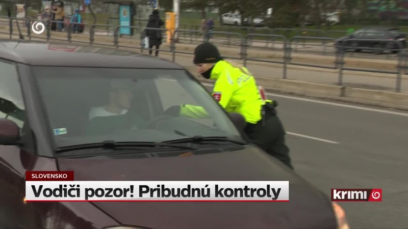 Vodiči pozor! Pribudnú kontroly