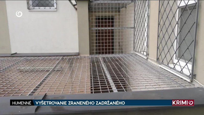 VYŠETROVANIE ZRANENÉHO ZADRŽANÉHO