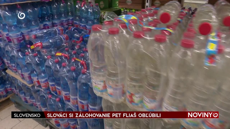 SLOVÁCI SI ZÁLOHOVANIE PET FLIAŠ OBĽÚBILI