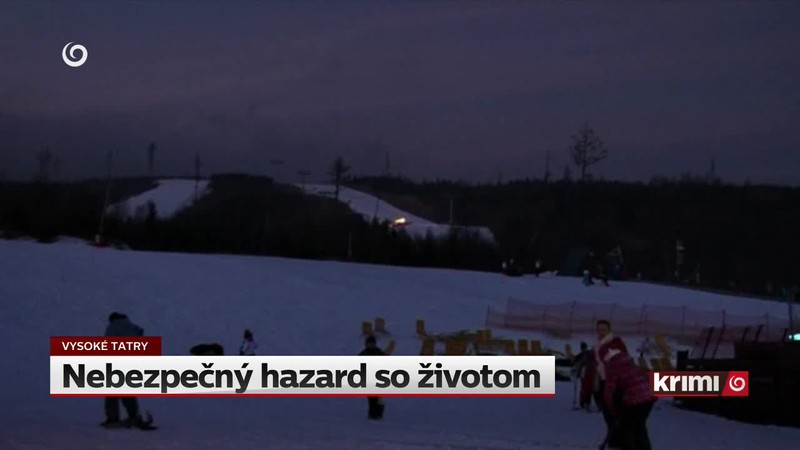 Nebezpečný hazard so životom