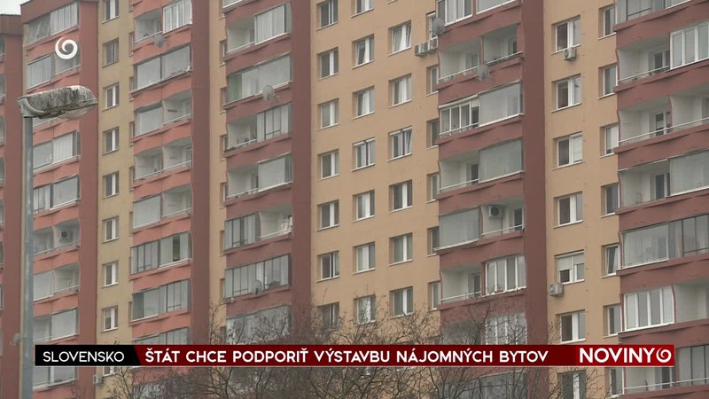 ŠTÁT CHCE PODPORIŤ VÝSTAVBU NÁJOMNÝCH BYTOV