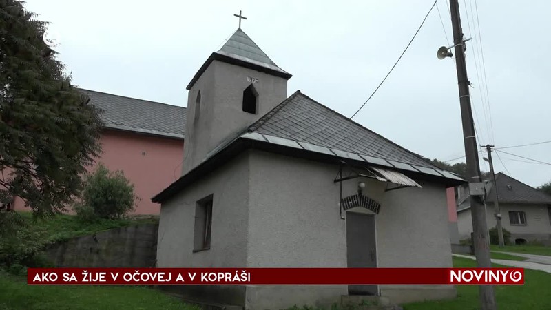 AKO SA ŽIJE V OČOVEJ A V KOPRÁŠI
