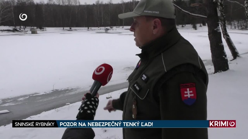 POZOR NA NEBEZPEČNÝ TENKÝ ĽAD!