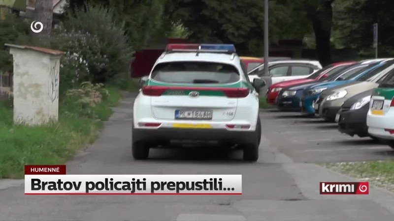 Bratov policajti prepustili...