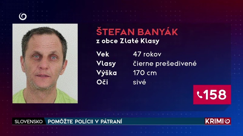 POMÔŽTE POLÍCII V PÁTRANÍ