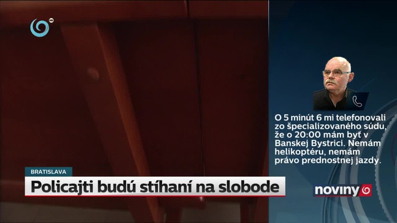 Policajti budú stíhaní na slobode
