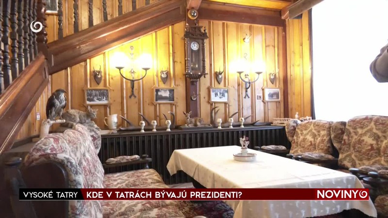 KDE V TATRÁCH BÝVAJÚ PREZIDENTI?
