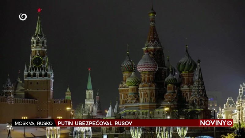 PUTIN UBEZPEČOVAL RUSOV