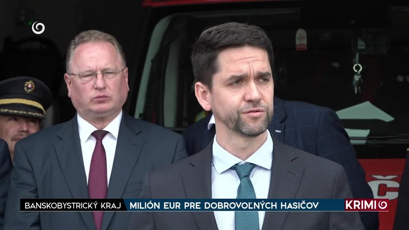 MILIÓN EUR PRE DOBROVOĽNÝCH HASIČOV