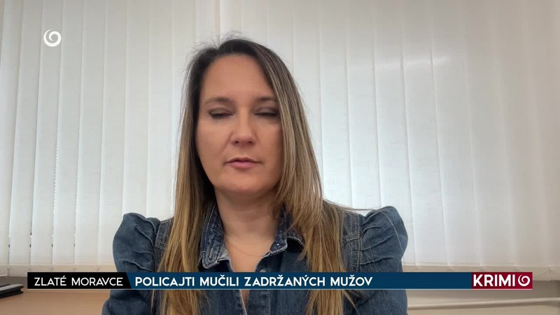 POLICAJTI MUČILI ZADRŽANÝCH MUŽOV