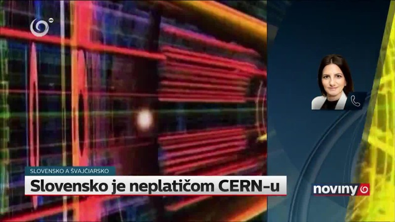 Slovensko je neplatičom CERN-u