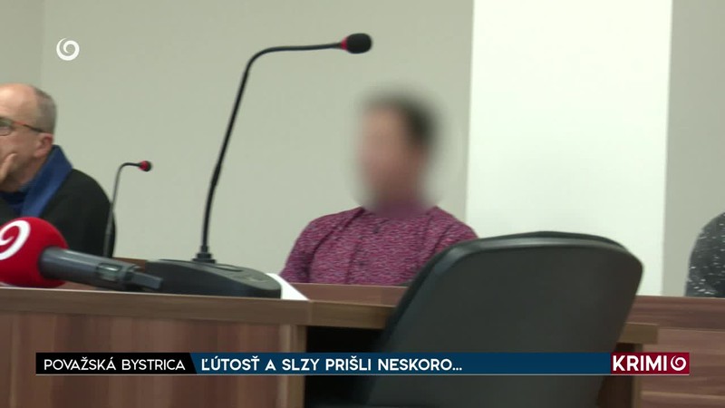 ĽÚTOSŤ A SLZY PRIŠLI NESKORO...