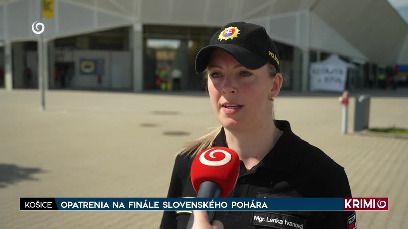 OPATRENIA NA FINÁLE SLOVENSKÉHO POHÁRA