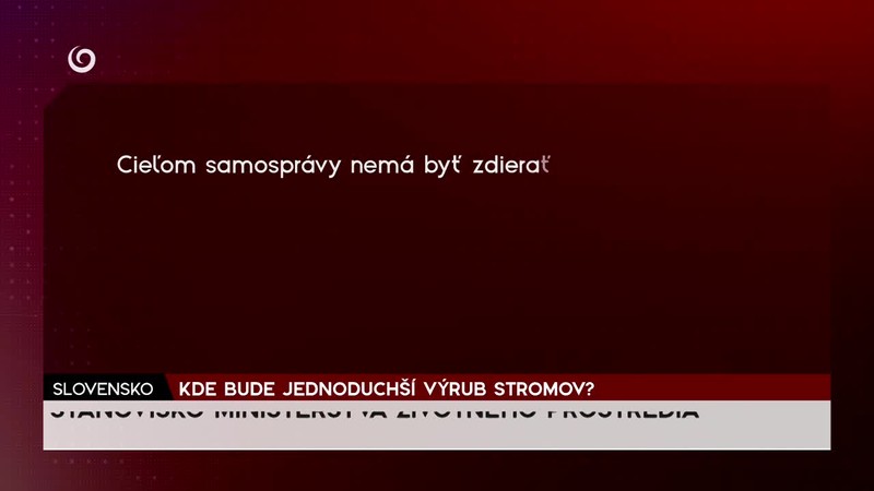 KDE BUDE JEDNODUCHŠÍ VÝRUB STROMOV?