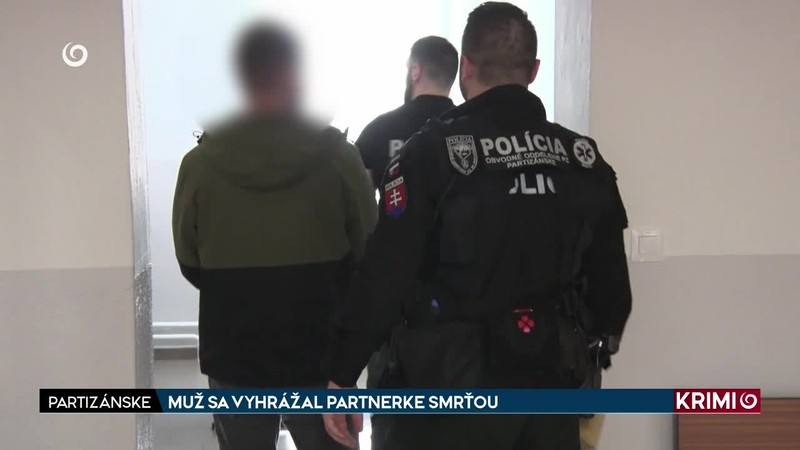 MUŽ SA VYHRÁŽAL PARTNERKE SMRŤOU