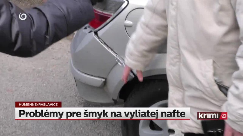Problémy pre šmyk na vyliatej nafte