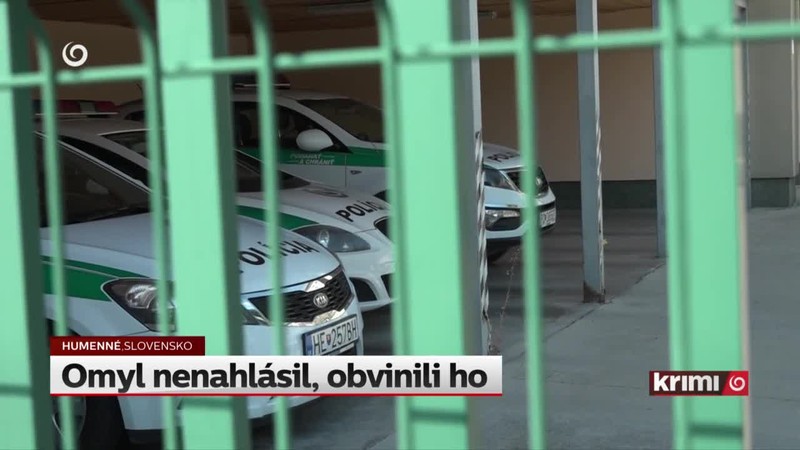 Omyl nenahlásil, obvinili ho