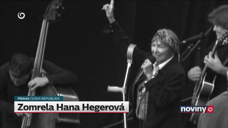 Zomrela Hana Hegerová