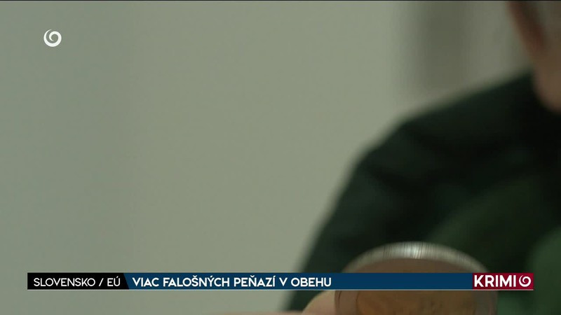 VIAC FALOŠNÝCH PEŇAZÍ V OBEHU