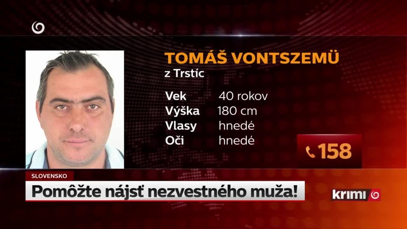 Pomôžte nájsť nezvestného muža!