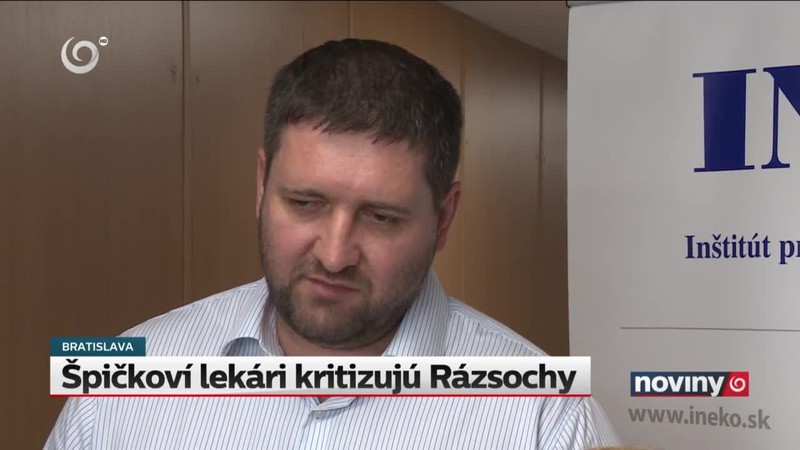 Špičkoví lekári kritizujú Rázsochy