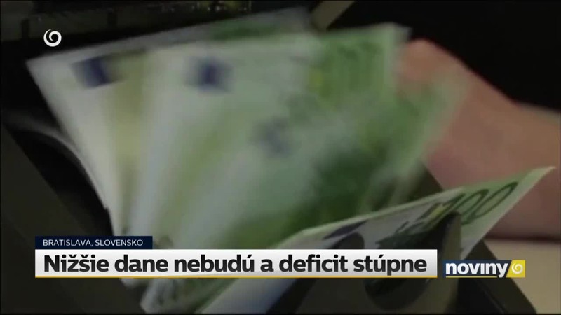 Nižšie dane nebudú a deficit stúpne