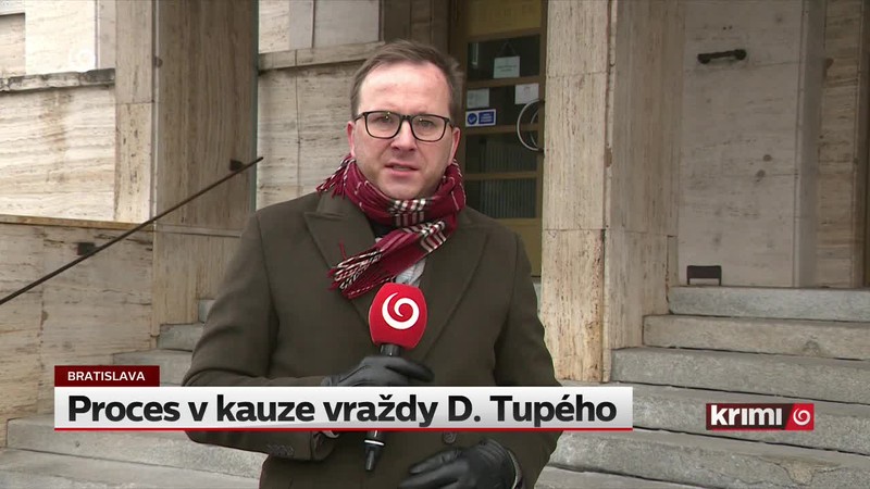 Proces v kauze vraždy D. Tupého