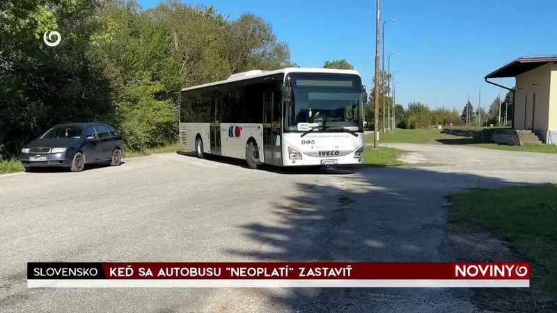 KEĎ SA AUTOBUSU "NEOPLATÍ" ZASTAVIŤ