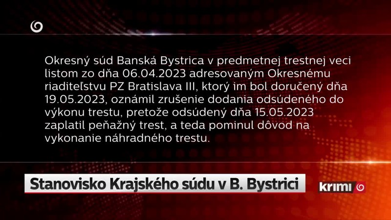 Po odpykaní trestu bol v pátraní