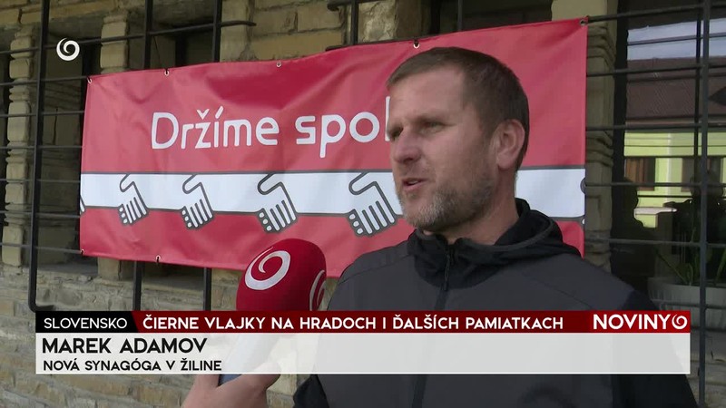 ČIERNE VLAJKY NA HRADOCH I ĎALŠÍCH PAMIATKACH