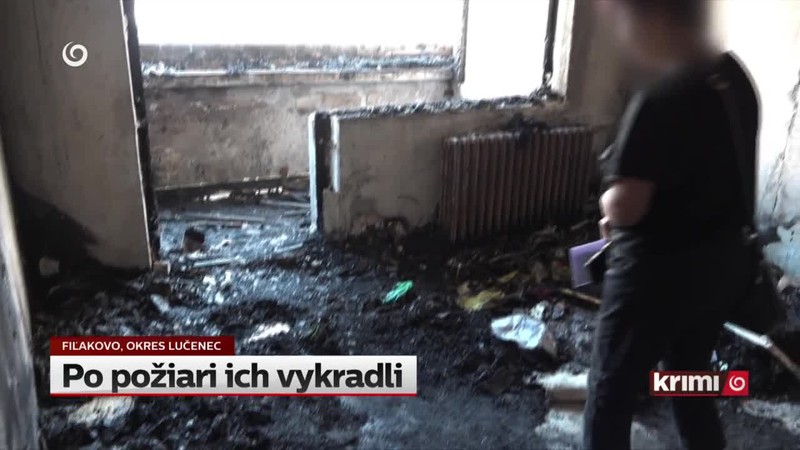 Po požiari ich vykradli