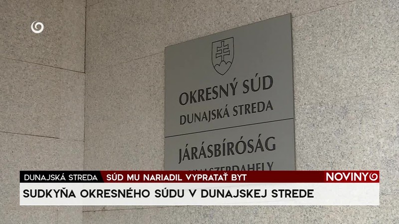 SÚD MU NARIADIL VYPRATAŤ BYT