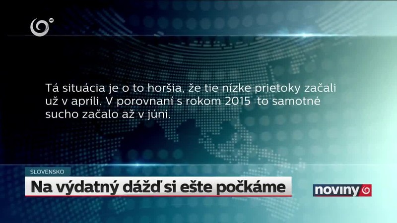 Na výdatný dážď si ešte počkáme