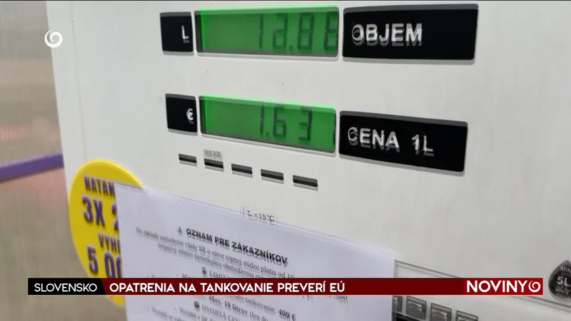 OPATRENIA NA TANKOVANIE PREVERÍ EÚ
