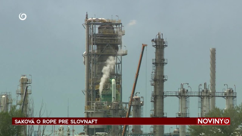 SAKOVÁ O ROPE PRE SLOVNAFT