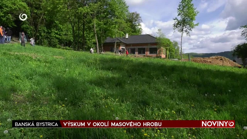 VÝSKUM V OKOLÍ MASOVÉHO HROBU