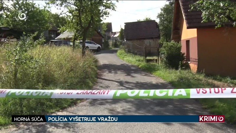 POLÍCIA VYŠETRUJE VRAŽDU