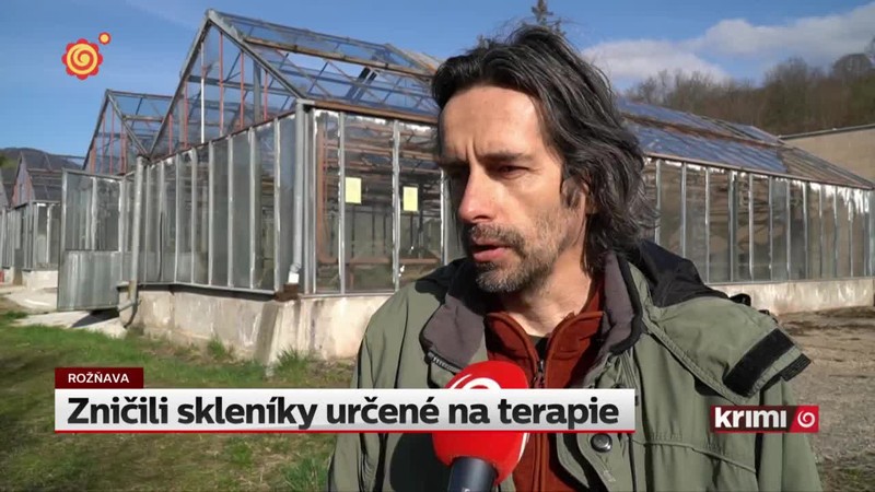 Zničili skleníky určené na terapie