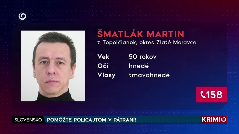 POMÔŽTE POLICAJTOM V PÁTRANÍ!