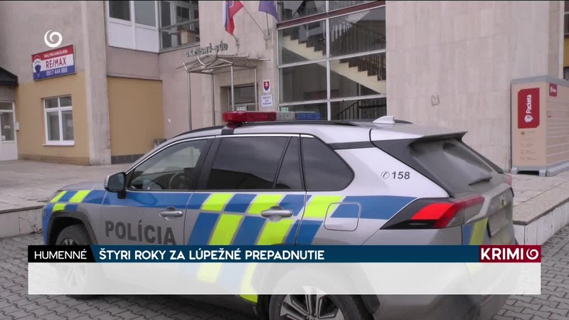 ŠTYRI ROKY ZA LÚPEŽNÉ PREPADNUTIE