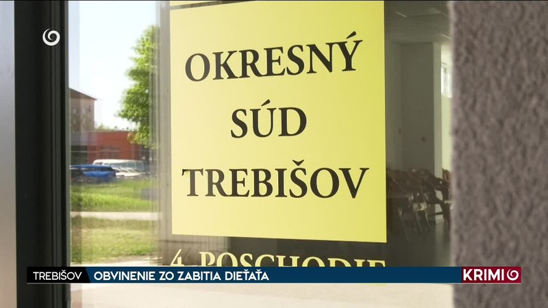 OBVINENIE ZO ZABITIA DIEŤAŤA