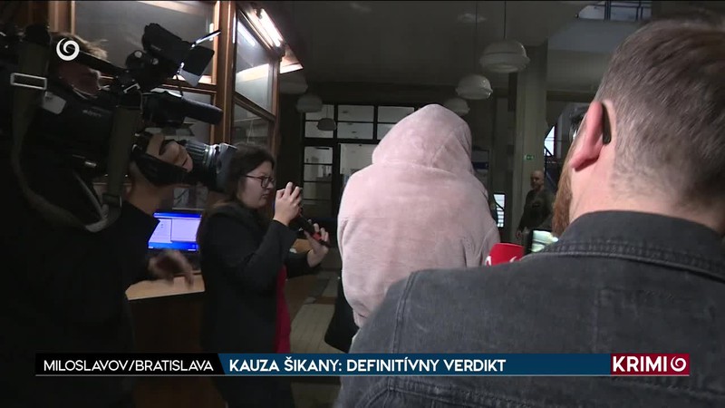 KAUZA ŠIKANY: DEFINITÍVNY VERDIKT